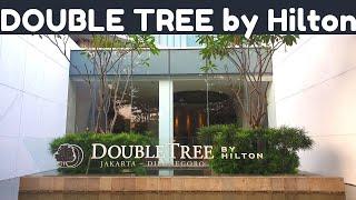 【Indonesia】Double Tree by Hilton Jakarta Hotel-Unexpected Experience!