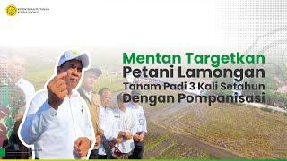 Menteri Pertanian Kunjungi Kabupaten Lamongan, Cek Pompanisasi dan Panen Padi Benih IPB 9G