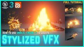 Creating Stylized VFX in Unreal Engine 4 [BEGINNERS GUIDE]