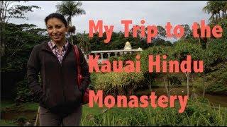 The Kauai Hindu Monastery