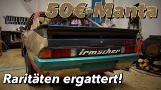 Der 50€-Manta | Rare Teile ergattert