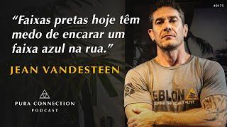 A Essência Perdida do Jiu-Jitsu: Tradição vs. Modernidade" Jean Vandesteen - PURA CONNECTION #0175