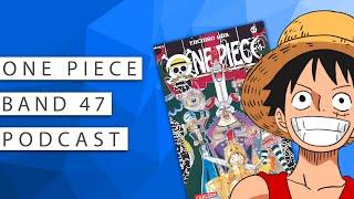 #353 One Piece Podcast - Band 47: Bewölkt, zeitweise knochig! - Kapitel 450 bis Kapitel 459