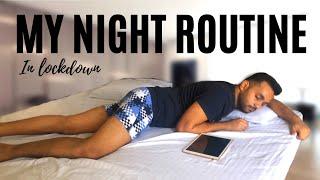 MY NIGHT ROUTINE IN LOCKDOWN | ANKIT TV