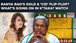 Ranya Rao Gold Smuggling Case Gets Stranger: Karnataka Govt Withdrew CID Probe? Shockers Signal...