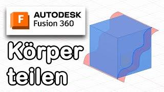 Fusion 360 [deutsch] - Einfache Tipps um Körper zu teilen (Alle Varianten erklärt)