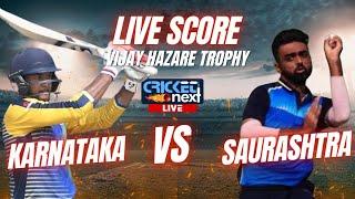 LIVE: Saurashtra VS Karnataka Live Score | SAU vs KAR Live Updates | Vijay Hazare Trophy Live Match