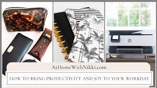 HOME OFFICE ORGANIZING TIPS | How to bring productivity and joy to your workday at home