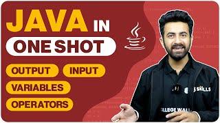 Java in One Shot | Revision - 1 | Output, Input, Variables, Operators | Java Course