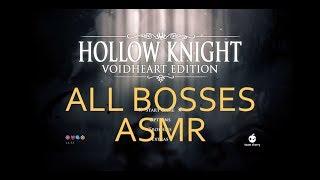 Hollow Knight (All Bosses with ASMR Commentary)