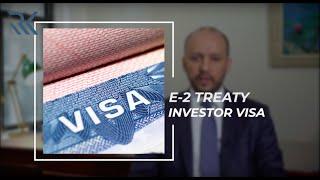 Kulen Law Firm - What is an E-2 Treaty Investor Visa?