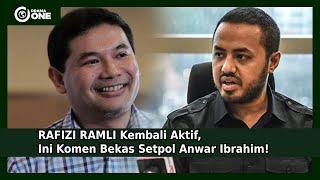 RAFIZI RAMLI Kembali Aktif, Ini Komen Bekas Setpol Anwar Ibrahim!