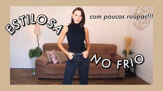 COMO SER ESTILOSA NO FRIO? APENAS com peças básicas e essenciais.  Armário cápsula