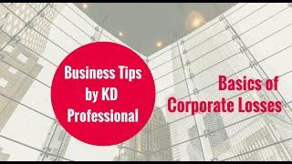 Basics of Corporate Losses // KD Professional Accounting Calgary Business Tips