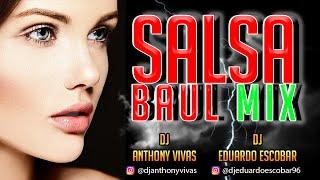  SALSA BAÚL MIX Vol. 1  | @DJEduardoEscobar Ft @djanthonyvivasoficial