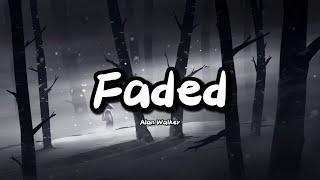 Alan Walker - Faded (Lyrics)