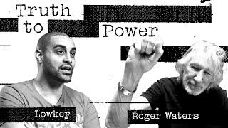 Roger Waters on Julian Assange, Jeremy Corbyn and Palestine | Truth to Power with Lowkey
