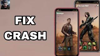 How To Fix And Solve Crash On Last Shelter App | Final Solution