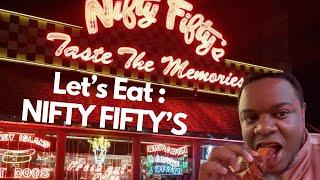 Let’s Try: Nifty Fifty’s (One Of My Fav Spots)