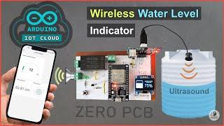 IoT based Water Level indicator project using ESP32 Arduino IoT Cloud & Ultrasonic Sensor