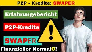 Swaper P2P Kredite - Passives Einkommen