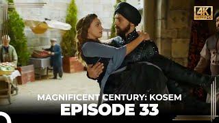 Magnificent Century: Kosem Episode 33 (English Subtitle) (4K)