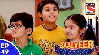 Baal Veer - बालवीर - Episode 49 - Full Episode