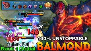 Unstoppable Balmond Deadly HyperCarry - Top 1 Global Balmond by Yalnız Kul - Mobile Legends