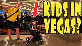 How kid friendly is Las Vegas....Really?