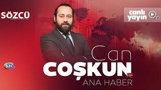 Can Coşkun ile Sözcü Ana Haber 22 Ağustos