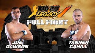 Joe Dawson vs Tanner Cahill | BTC 25: Legacy | Oshawa, ON