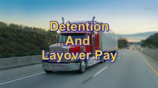 Detention Pay for Truck Drivers