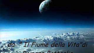 Video Il fiume della vita ~ Romano Battaglia. Riflessioni importanti