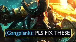 Riot, please fix Gangplank