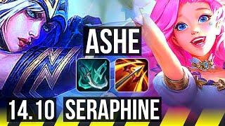 ASHE & Soraka vs SERAPHINE & Nami (ADC) | 52k DMG, 68% winrate | BR Grandmaster | 14.10