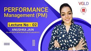 ACCA - Performance Management (PM) Lecture No. 2 by Anushka Jain (CA & ACCA Affiliate) #accaexam