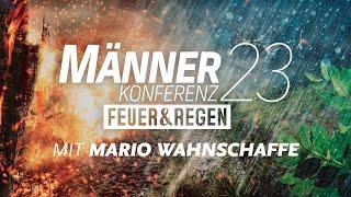 Überwinde Böses mit Gutem – Mario Wahnschaffe [Männerkonferenz 23]