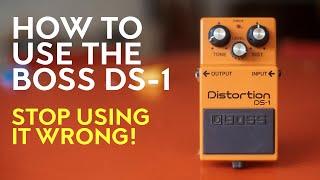 How to use the Boss DS-1 - Stop using it wrong! - Amazing tones with iconic distortion