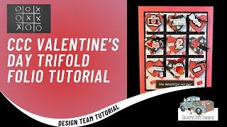 TUTORIAL -Valentine’s Day Trifold Folio for CCC