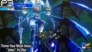 Persona 3: Reload | Joker Vs Nyx: The Final Battle | Throw Your Mask Away