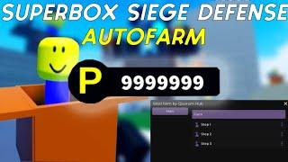  Superbox siege defense Script - Autofarm | 50 K POINTS PER HOUR