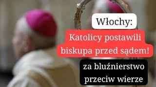 Katolicy stawiają biskupa przed sądem