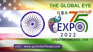 GSA India @75 Expo 2022 - The Most Impactful Event of 2022 || September 22-25, 2022 - Chicago, USA