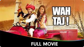 Wah Taj - Hindi Full Movie - Shreyas Talpade, Manjari Fadnis, Hemant Pandey, Rajesh Sharma