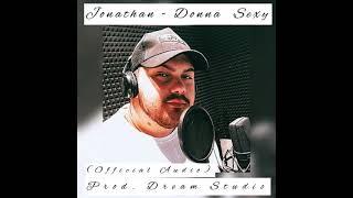 Jonathan - Donna Sexy (Official Audio)  Prod. Dream Studio 2021