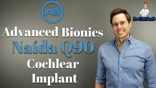 Advanced Bionics Naida Q90 Cochlear Implant Review