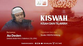 "INTI AJARAN ISLAM" - Aa Deden  |  NGASO KISWAH (Ngaji Sore Kisah dan Tilawah)