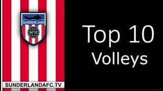 Sunderlandafctv - Top Ten Sunderland Volleys