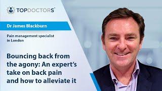 Bouncing back from agony: An expert's take on back pain and how to alleviate it - Online interview