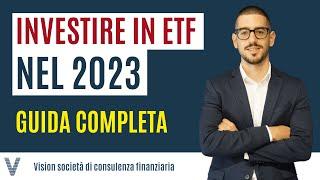 Investire In ETF Nel 2023 (Guida Completa)